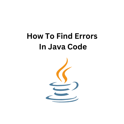 38. How To Find Errors In Java Code